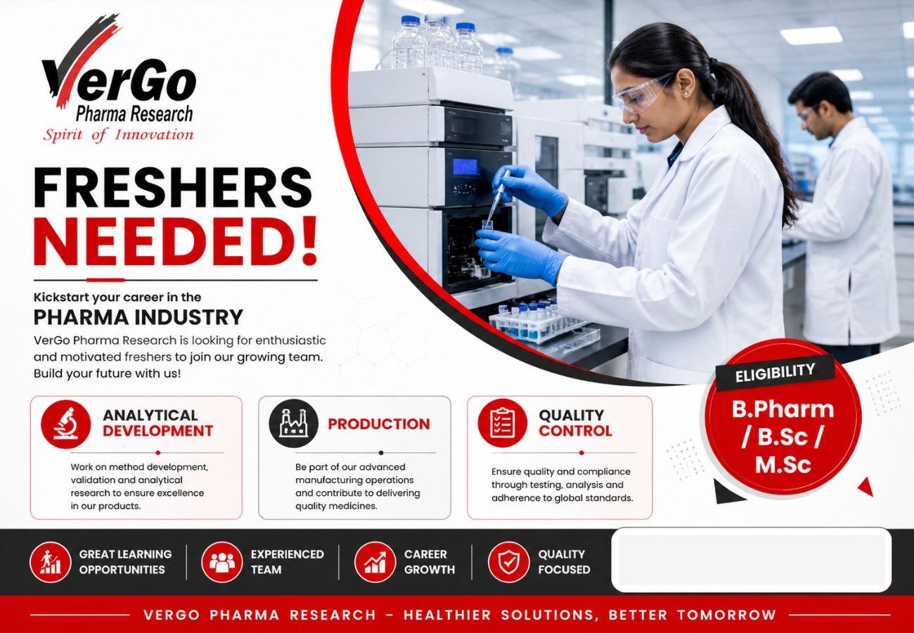 Freshers Needed In Analytical Development, Production, Quality Control At VerGo Pharma
