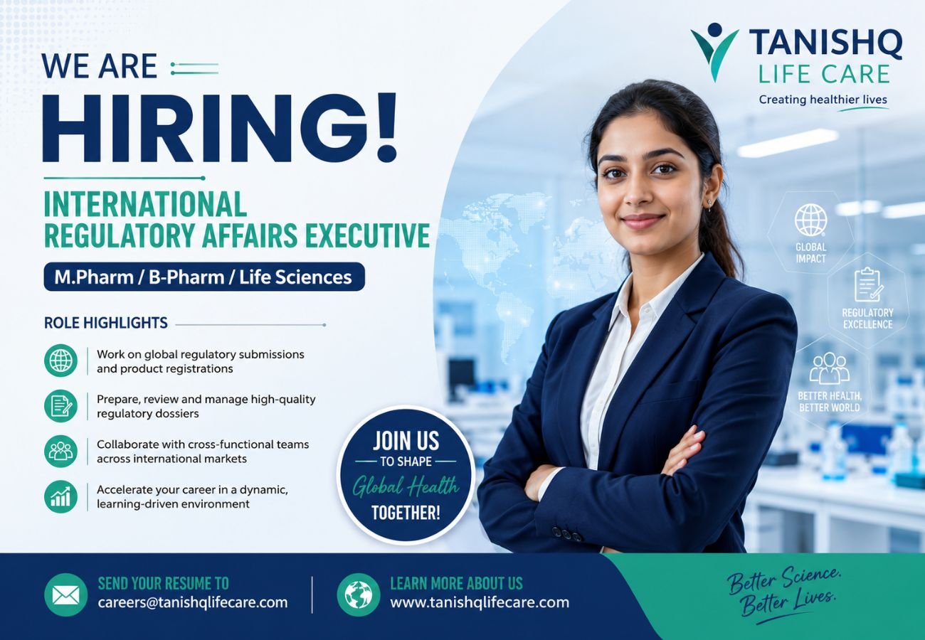Tanishq Life Care Hiring For International Regulatory Affairs Executive
