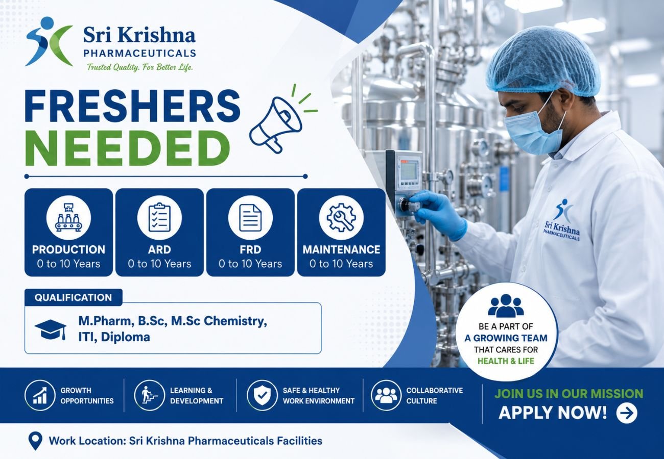 Freshers Needed In Production / ARD / FRD / Maintenance At Sri Krishna Pharmaceuticals
